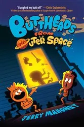 Book cover of Buttheads from Outer Space by Jerry Mahoney