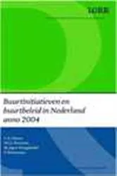 Book cover of Buurtinitiatieven en buurtbeleid in Nederland anno 2004 by Scientific Council for Government Policy