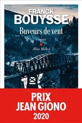 Book cover of Buveurs de vent by Franck Bouysse