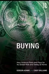Book cover of Buying National Security by Gordon Adams