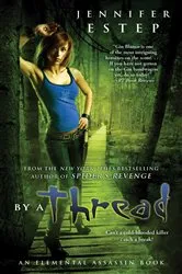 Book cover of By a Thread by Jennifer Estep