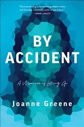 Book cover of By Accident by Joanne Greene