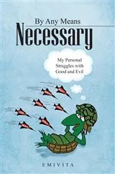 Book cover of By Any Means Necessary by Emivita