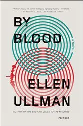 Book cover of By Blood by Ellen Ullman