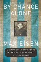 Book cover of By Chance Alone by Max Eisen