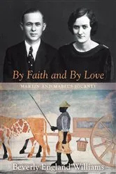 Book cover of By Faith and By Love by Beverly E. Williams
