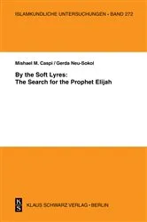 Book cover of By the Soft Lyres: The Search for the Prophet Elijah by Gerda Neu-Sokol