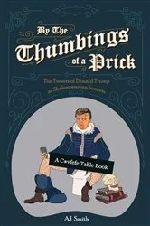 Book cover of By the Thumbings of a Prick by AJ Smith
