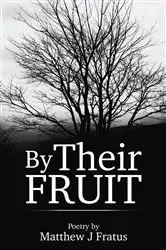 Book cover of By Their Fruit by Matthew Fratus