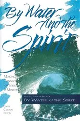 Book cover of By Water and the Spirit by Gayle Carlton Felton