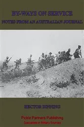 Book cover of By-Ways On Active Service; Notes From An Australian Journal by Captain Hector William Dinning