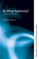 Book cover of By What Authority? by Jerome H.SJ Neyrey