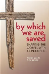 Book cover of By Which We Are Saved by Preston Condra