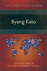 Book cover of Byang Kato by Aiah Dorkuh Foday-Khabenje