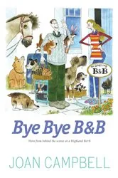 Book cover of Bye, Bye B&B by Joan Campbell