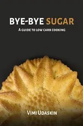 Book cover of Bye-Bye Sugar by Vimi Udaskin