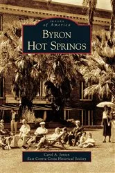 Book cover of Byron Hot Springs by Carol A. Jensen