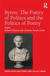 Book cover of Byron: The Poetry of Politics and the Politics of Poetry by Roderick Beaton