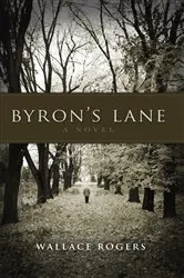 Book cover of Byron's Lane by Wallace Rogers