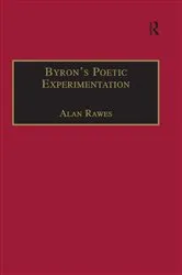 Book cover of Byron’s Poetic Experimentation by Alan Rawes
