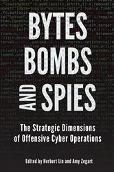 Book cover of Bytes, Bombs, and Spies by Unknown