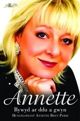 Book cover of Bywyd ar Ddu a Gwyn - Hunangofiant Annette Bryn Parri by Annette Bryn Parri