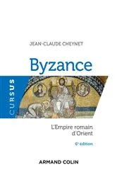 Book cover of Byzance - 6e éd. (6th ed.) by Jean-Claude Cheynet