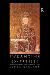 Book cover of Byzantine Empresses by Lynda Garland