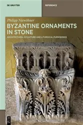Book cover of Byzantine Ornaments in Stone by Philipp Niewöhner