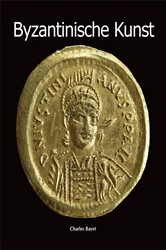 Book cover of Byzantinische Kunst by Charles Bayet