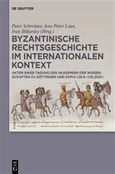 Book cover of Byzantinische Rechtsgeschichte im internationalen Kontext by Peter Schreiner