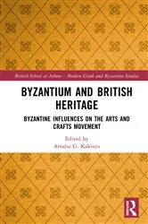 Book cover of Byzantium and British Heritage by Amalia G. Kakissis