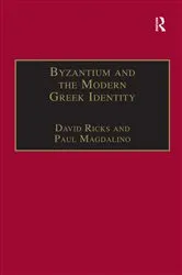 Book cover of Byzantium and the Modern Greek Identity by David Ricks