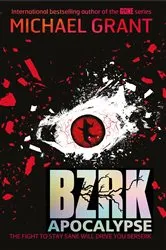 Book cover of Bzrk Apocalypse by Michael Grant