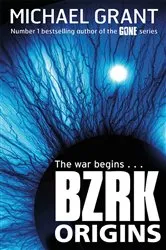 Book cover of BZRK: ORIGINS by Michael Grant