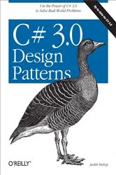 Book cover of C# 3.0 Design Patterns by Judith Bishop