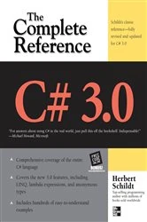 Book cover of C# 3.0 THE COMPLETE REFERENCE 3/E (3rd ed.) by Herbert Schildt