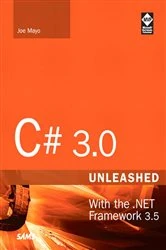 Book cover of C# 3.0 Unleashed by Joe Mayo