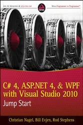 Book cover of C# 4, ASP.NET 4, and WPF, with Visual Studio 2010 Jump Start by Christian Nagel