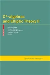 Book cover of C*-algebras and Elliptic Theory II by Dan Burghelea