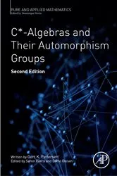 Book cover of C*-Algebras and Their Automorphism Groups (2nd ed.) by Unknown