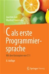 Book cover of C als erste Programmiersprache (8th ed.) by Joachim Goll
