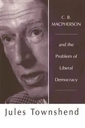 Book cover of C B Macpherson by Jules Townshend