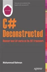 Book cover of C# Deconstructed by Mohammad Rahman