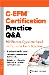 Book cover of C-EFM® Certification Practice Q&A (2nd ed.) by Springer Publishing Company