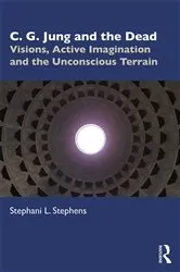 Book cover of C. G. Jung and the Dead by Stephani Stephens