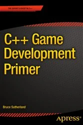 Book cover of C++ Game Development Primer by Bruce Sutherland