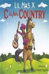 Book cover of C Is for Country by Lil Nas X