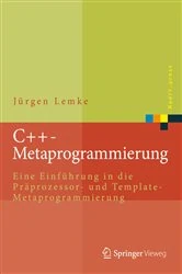 Book cover of C++-Metaprogrammierung by Jürgen Lemke