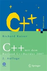 Book cover of C++ mit dem Borland C++Builder 2007 (2nd ed.) by Richard Kaiser